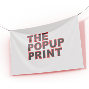 The Pop Up Print Logo on a custom banner